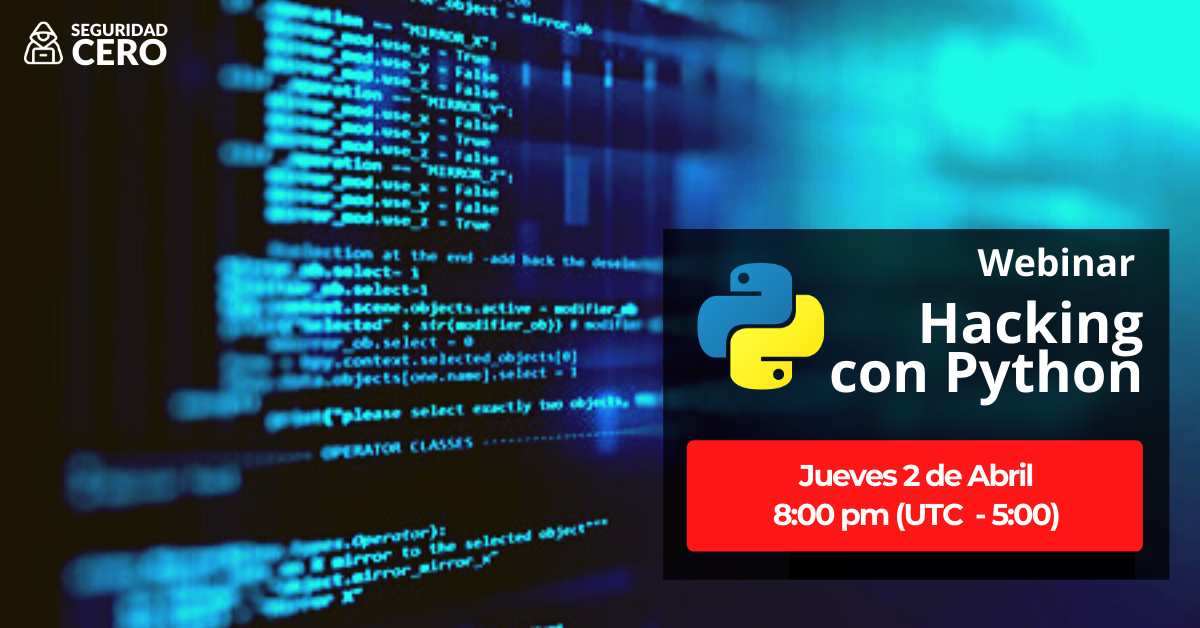 Webinar - Hacking con Python